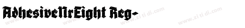 AdhesiveNrEight Reg字体转换